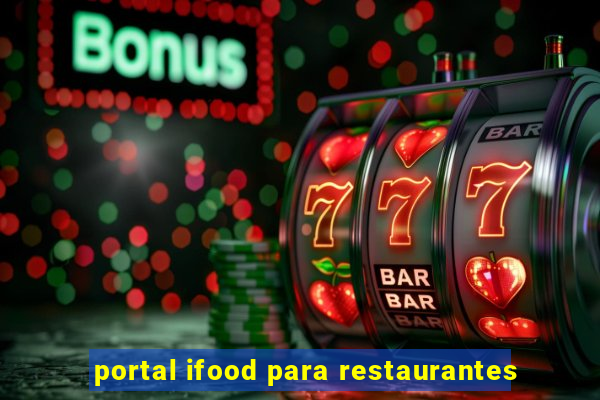 portal ifood para restaurantes